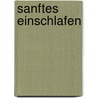 Sanftes Einschlafen door Stefan Esser