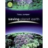 Saving Planet Earth door Tony Juniper