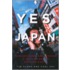 Saying Yes To Japan
