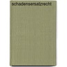Schadensersatzrecht by Oliver Brand
