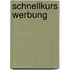 Schnellkurs Werbung