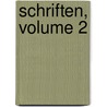 Schriften, Volume 2 door Helfrich-Peter Sturz