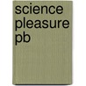 Science Pleasure Pb by Harvie Ferguson