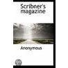 Scribner's Magazine by . Anonymous