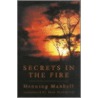 Secrets In The Fire door Henning Mankell