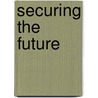 Securing The Future door Onbekend