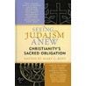 Seeing Judaism Anew by Unknown