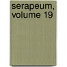 Serapeum, Volume 19 door Robert Naumann