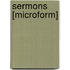 Sermons [Microform]