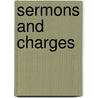 Sermons and Charges door James Freeman