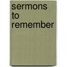 Sermons to Remember door Michael Cole
