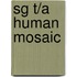 Sg T/A Human Mosaic