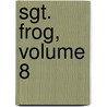 Sgt. Frog, Volume 8 door Mine Yoshizaki