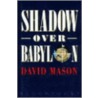 Shadow Over Babylon door David Mason