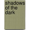 Shadows Of The Dark door John Zaffis