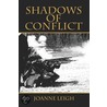 Shadows of Conflict door Joanne Leigh