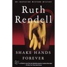 Shake Hands Forever by Ruth Rendell