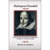 Shakespeare Encoded door Harry B. Schultheis