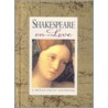 Shakespeare On Love door Simon Callow