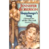 Shapechanger's Song door Jennifer Robertson