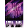 Sharon's Conspiracy door Gayla Leach
