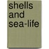 Shells And Sea-Life