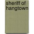 Sheriff Of Hangtown
