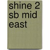 Shine 2 Sb Mid East door Prowse.P. Et el