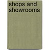 Shops And Showrooms door Narelle Yabuka