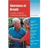 Shortness of Breath by William Larsen