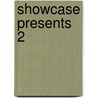 Showcase Presents 2 by Ross Andru
