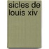 Sicles De Louis Xiv