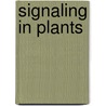 Signaling In Plants by Unknown