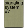 Signaling System #7 door Travis Russell