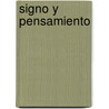 Signo y Pensamiento by Josep L. Blasco