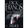 Silks [Large Print] door Felix Francis