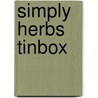 Simply Herbs Tinbox door Anness