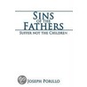Sins Of The Fathers by Joseph Porillo