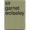 Sir Garnet Wolseley door Halik Kochanski