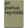 Sir Joshua Reynolds door Moses Foster Sweetser