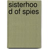 Sisterhood of Spies door Elizabeth P. McIntosh