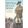 Sitting Bull's Boss door Ian Anderson