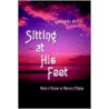 Sitting at His Feet door Carmelia Bivins
