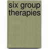 Six Group Therapies door S. Long