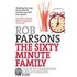 Sixty-Minute Family