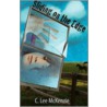 Sliding on the Edge door C. Lee McKenzie