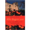 Alle dagen zon