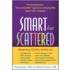 Smart But Scattered