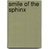 Smile of the Sphinx