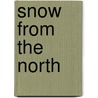 Snow From The North door Graham Mort